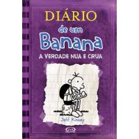Livro Diário De Um Banana - A Verdade Nua E Crua - Jeff Kinney [2011], usado comprar usado  Brasil 
