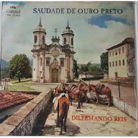 Lp Dilermano Reis - Saudade De Ouro Preto - Continental 1968 comprar usado  Brasil 