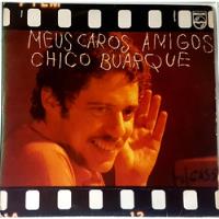 Lp Chico Buarque - Meus Caros Amigos - Com Encarte, usado comprar usado  Brasil 