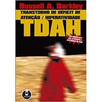 Livro Transtorno De Déficit De Atenção - Hiperatividade (tdah) - Russell A. Barkley [2002] comprar usado  Brasil 