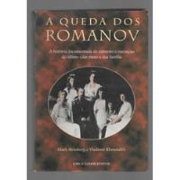 A Queda Dos Romanov - Mark Steinberg E Vladimir Khrustalev - Jorge Zahar (1996) comprar usado  Brasil 