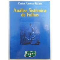Análise Sistêmica De Falha De Carlos Alberto Scapin Pela Dg (1999) comprar usado  Brasil 