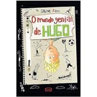 Livro O Mundo Genial De Hugo (capa Dura) - Sabine Zett [2012], usado comprar usado  Brasil 