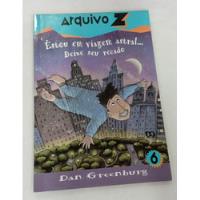 Livro Estou Em Viagem Astral... Deixe Seu Recado - Dan Greenburg [1998] comprar usado  Brasil 