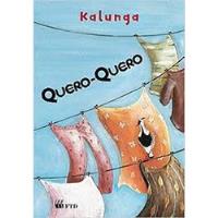 Livro Quero - Quero - Kalunga [2009] comprar usado  Brasil 
