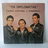 Lp Os Diplomatas - Faisão, Fontana E Passarelli comprar usado  Brasil 