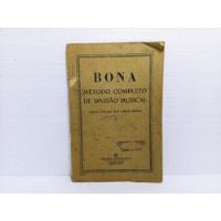 Livro Bona Método Completo De Divisão Musical - Carlos Pedron / Ricordi Americana 1912 comprar usado  Brasil 