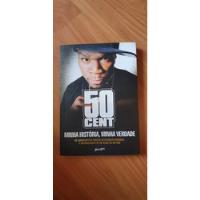 Livro : 50 Cent : Minha História , Minha Verdade comprar usado  Brasil 