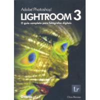 Livro Adobe Photoshop Lightroom 3 - Clicio Barroso [2012] comprar usado  Brasil 