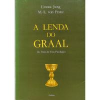 Emma Jung / Marie Louise Von Franz - A Lenda Do Graal , usado comprar usado  Brasil 