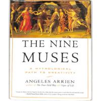 Angeles Arrien - The Nine Muses - A Mythological Path To Creativity comprar usado  Brasil 
