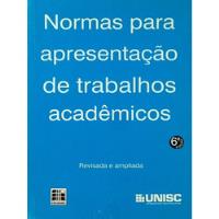 Livro Normas Para Apresentação De Trabalhos Acadêmicos - Universidade De Santa Cruz Do Sul [2003], usado comprar usado  Brasil 