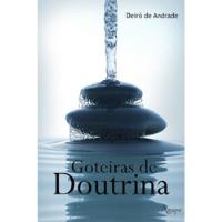 Usado, Livro Goteiras De Doutrina - Deiró De Andrade [2017] comprar usado  Brasil 