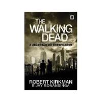Livro The Walking Dead - A Ascensão Do Governador - Robert Kirkman [2012] comprar usado  Brasil 