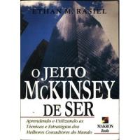Livro O Jeito Mckinsey De Ser Ethan M Rasiel comprar usado  Brasil 