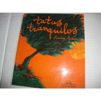 Livro Tatus Tranquilos comprar usado  Brasil 
