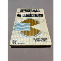 Usado, Livro Refrigeração E Ar Condicionado - Wilbert F. Stoecker / Jerold W. Jones - Ótimo Estado comprar usado  Brasil 