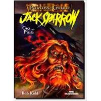 Livro Piratas Do Caribe Jack Sparrow Caça Ao Pirata Volume 3 - Rob Kidd [2007] comprar usado  Brasil 