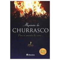 Alquimia Do Churrasco - Para Os Amantes Da Carne... De Ricardo Penna Pela Leitura (2005) comprar usado  Brasil 