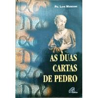 As Duas Cartas De Pedro De Pe. Luis Mosconi Pela Paulinas (2002) comprar usado  Brasil 