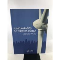 Livro Fundamentos De Energia Eólica Ltc Milton Pinto L334, usado comprar usado  Brasil 