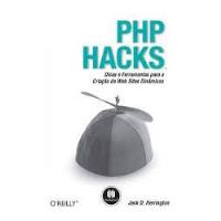 Livro Php Hacks Dicas E Feeramentas Para A Criação De Web Sites Dinamicos - Jack D Herrington [2008], usado comprar usado  Brasil 