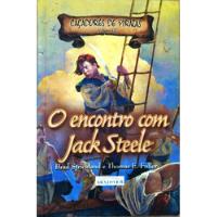 O Encontro Com Jack Steele - Caçadores De Piratas - Volume Iii De Brad Strickland; Thomas E. Fuller Pela Arxjovem (2004), usado comprar usado  Brasil 