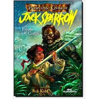 Livro Jack Sparrow - A Espada De Cortés - Piratas Do Caribe - Rob Kidd [2007] comprar usado  Brasil 
