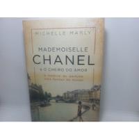 Usado, Livro - Madeimoselle Chanel E O Cheiro Do Amor - Gb - 2185 comprar usado  Brasil 