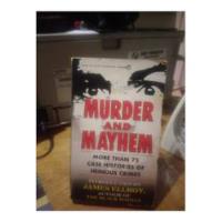 Livro Murder And Mayhem - More Than 75 Cases Histories Of Heinous Crimes - James Ellroy Introduction [1991], usado comprar usado  Brasil 