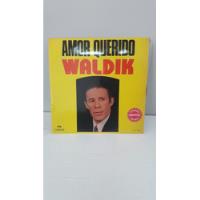 Vinil (lp) Lp Vinil - Waldik  Amor Querido Waldik comprar usado  Brasil 