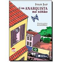 Um Anarquista No Sótão De Ivan Jaf Pela Saraiva (2010), usado comprar usado  Brasil 
