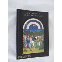 Usado, Livro: La Historia Del Arte: E. H. Combrich comprar usado  Brasil 