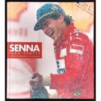 Livro Senna Para Sempre - A História Do Maior Ídolo Do Automobilismo - Ayrton Senna [0000] comprar usado  Brasil 