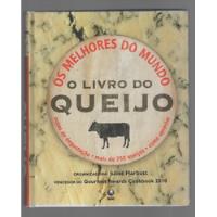 O Livro Do Queijo - Juliet Harbutt - Globo (2010) comprar usado  Brasil 