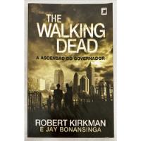 The Walking Dead: A Ascensão Do Governador De Robert Kirkman; Jay Bonansinga Pela Record (2013) comprar usado  Brasil 
