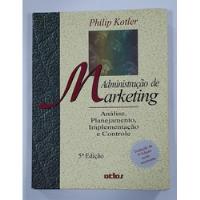 Administração De Marketing De Philip Kotler Pela Atlas (1998) comprar usado  Brasil 
