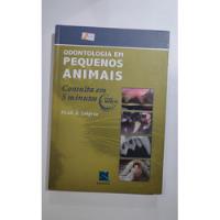 Livro Odontologia Em Pequenos Animais Consulta Em 5 Minutos comprar usado  Brasil 