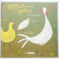 Livro Garnisé Gabola Acabou Gabiru - Autoria De Werner Zotz comprar usado  Brasil 