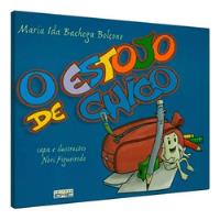 Livro O Estojo De Chico - Bolçone, Maria Ida Bachega [2013] comprar usado  Brasil 