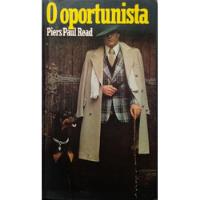 Usado, Livro Oportunista, O - Read, Piers Paul [0] comprar usado  Brasil 