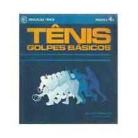 Livro Tenis Golpes Basicos - Jürgen Dieckerrt [1979] comprar usado  Brasil 