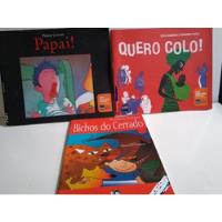 03 Livros Infantil Bichos Do Cerrado, Quero Colo E Papai  comprar usado  Brasil 