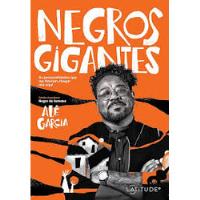 Livro Negros Gigantes - Garcia, Alê [2022] comprar usado  Brasil 