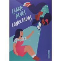 Livro Conectadas - Clara Alves [2022], usado comprar usado  Brasil 