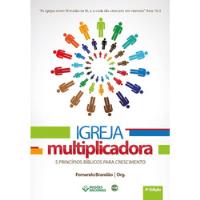 Livro Igreja Multiplicadora: 5 Princípios Bíblicos Para Crescimento - Fernando Brandão Org. [2014] comprar usado  Brasil 