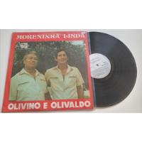 Lp Olivino E Olivaldo - Moreninha Linda, usado comprar usado  Brasil 