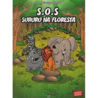 Livro S. O. S. Sururu Na Floresta - Natanael Dos Santos comprar usado  Brasil 