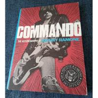 Commando The Autobiography Of Johnny Ramone Importado Capa Dura comprar usado  Brasil 