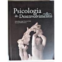 Livro Psicologia Do Desenvolvimento - Ercília Maria Angeli De Paula E Fernando Mendonça [2009] comprar usado  Brasil 